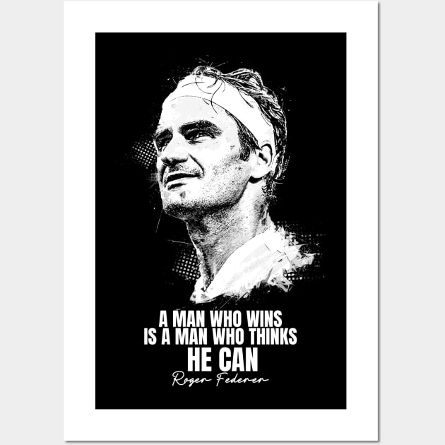 Roger Federer Quote Wall Art by Yopi